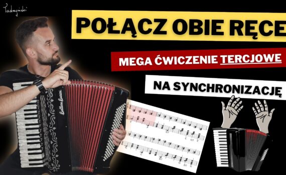 synchronizacja obu rąk na akordeonie