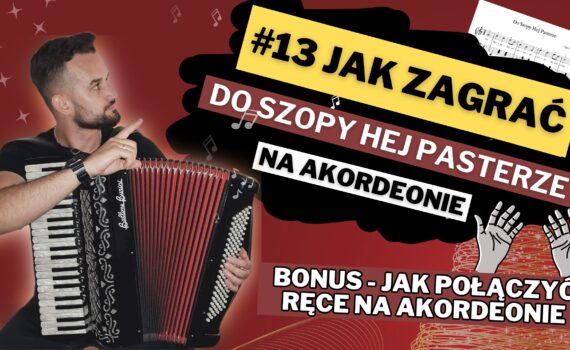 do szopy hej pasterze akordoen