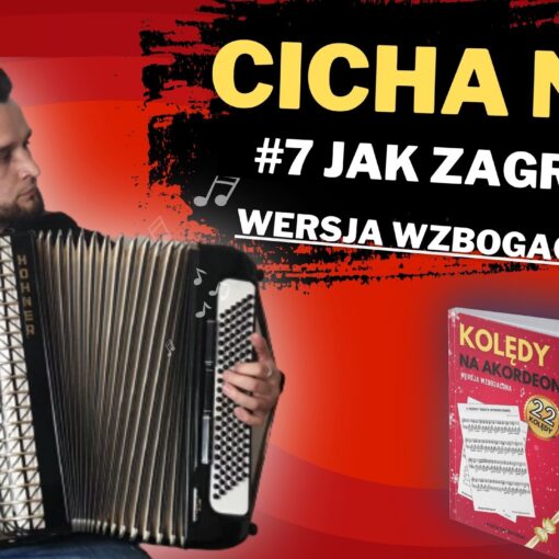 cicha noc jak zagrać akordeon